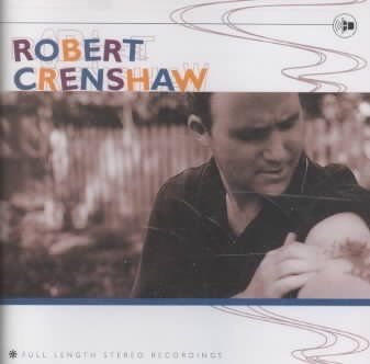 Robert Crenshaw - Full Length Stereo Recordings (CD)