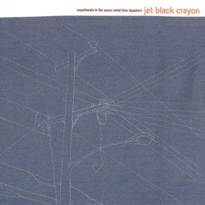 Jet Black Crayon - Experiments In Space Metal (CD)