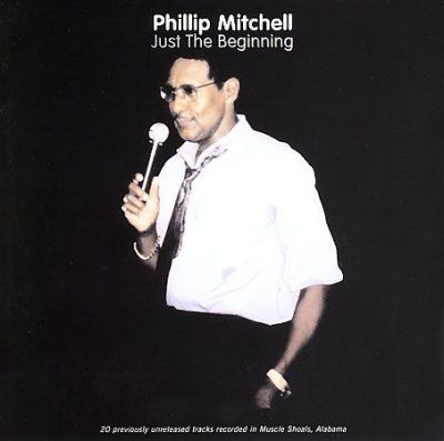 Phillip Mitchell - Just The Beginning (CD)