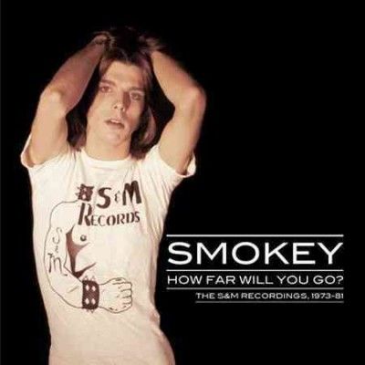 Smokey - How Far Will You Go The S&amp;m Recording (Vinyl)