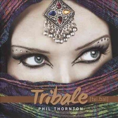 Phil Thornton - Tribale (CD)