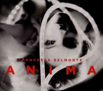 Francesca Belmonte - Anima (CD)