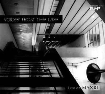 Voices From The Lake - Live At Maxxi (CD)