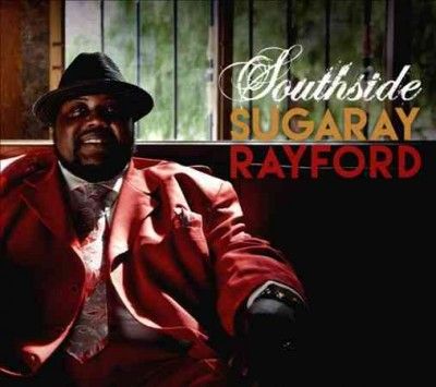 Sugaray Rayford - Southside (CD)