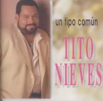 Tito Nieves - Un Tipo Comun (CD)