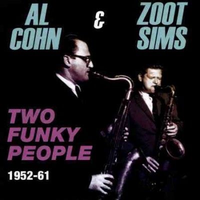 Al Cohn - Two Funky People: 1952 - 1961 (CD)