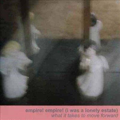 Empire! Empire! (i W - What It Takes To Move Forward (CD)