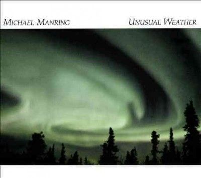 Michael Manring - Unusual Weather (CD)