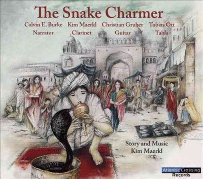 Kim Maerkl - Maerkl: Snake Charmer (CD)