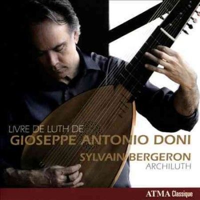 Sylvain Bergeron - Livre De Luth De Gioseppe Antonio Don (CD)