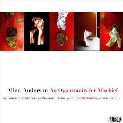 Curtis Macomber - Anderson: Opportunity For Mischief (CD)