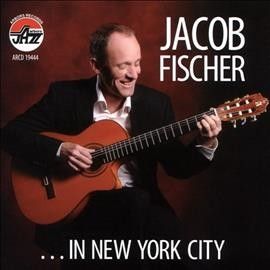 Jacob Fischer - Jacob Fisher In New York City (CD)
