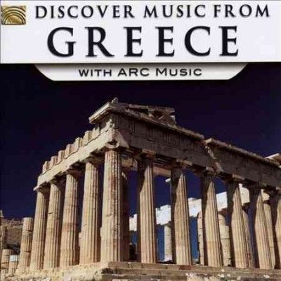 Discover Music from Greece With Arc Music (CD / Album)