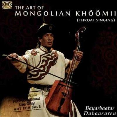 The Art of Mongolian Khoomii (Throat Singing) (CD / Album)