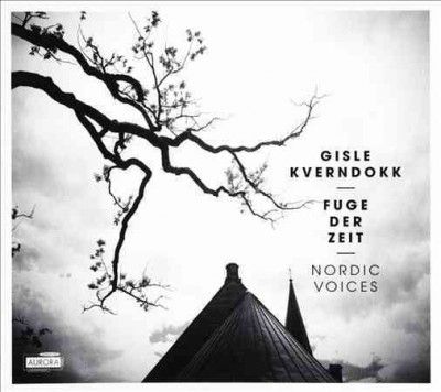 Gisle Kverndokk: Fuge Der Zeit (CD / Album)
