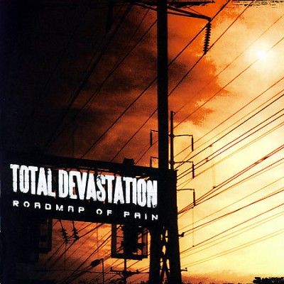 Total Devastation - Roadmap Of Pain (CD)