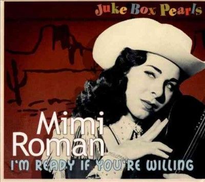 Mimi Roman - Juke Box Pearls: I'm Ready If You Are (CD)