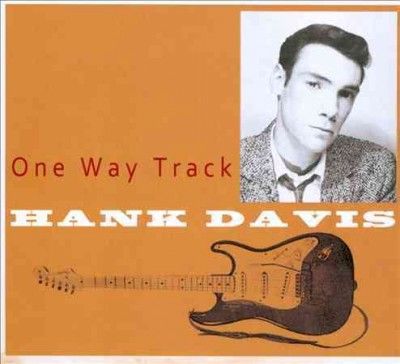 Hank Davis - One Way Track (CD)