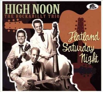 High Noon - Flatland Saturday Night (CD)