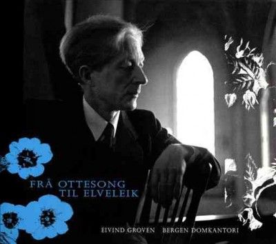 Groven:Fra Ottesang Til Elveleik - (Import CD)