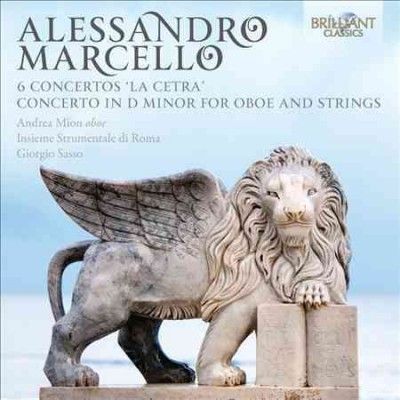 Alessandro Marcello: 6 Concertos 'La Cetra'/... (CD / Album)