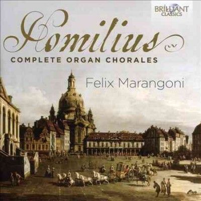 Homilius: Complete Organ Chorales (CD / Album)