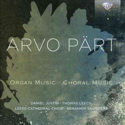 Arvo Pärt: Organ Music/Choral Music (CD / Album)