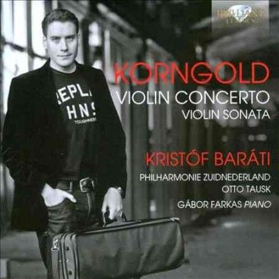 Kristof Barati - Korngold: Violin Cto &amp; Violin Son (CD)