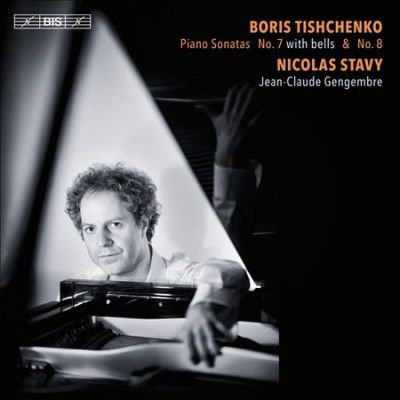 Boris Tischenko: Piano Sonatas No. 7 With Bells &amp; No. 8 (SACD)