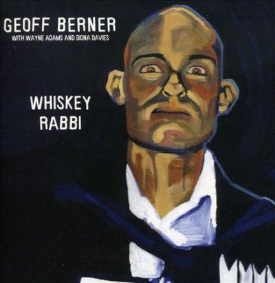 Geoff Berner - Whiskey Rabbi (CD)