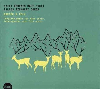 Saint Ephraim Male C - Bartok: Complete Works For Male Choir (CD)