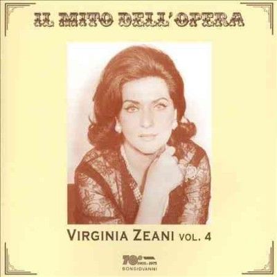 Virginia Zeani - Il Mito Dell'opera Virginia Zeani: V4 (CD)