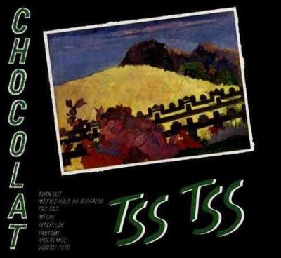 Chocolat - Tss Tss (CD)