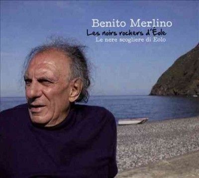Benito Merlino - Le Nere Scogiliere Di Eolo (CD)