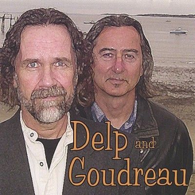 Delp And Goudreau - Delp And Goudreau (CD)