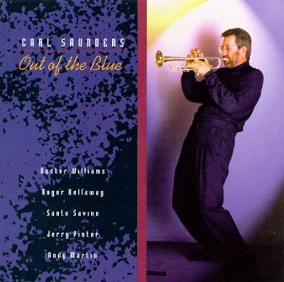 Carl Saunders - Out Of The Blue (CD)