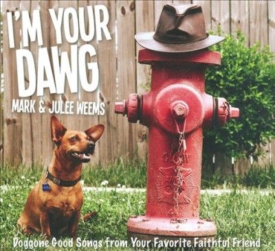 Mark Weems - I'm Your Dawg (CD)