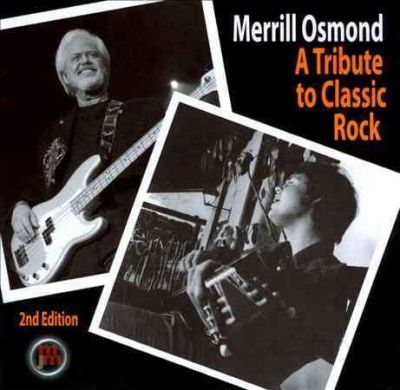 Merrill Osmond - Tribute To Classic Rock: 2nd Edition (CD)