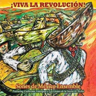 Sones De Mexico Ense - Viva La Revolucion (CD)