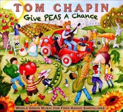 Tom Chapin - Give Peas A Chance (CD)