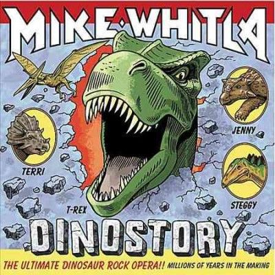 Mike Whitla - Dinostory: Ultimate Dinosaur Rock Oper (CD)