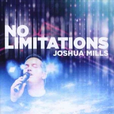 Joshua Mills - No Limitations (CD)