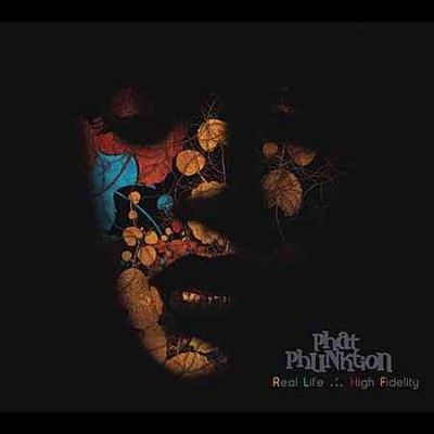 Phat Phunktion - Real Life High Fidelity (CD)
