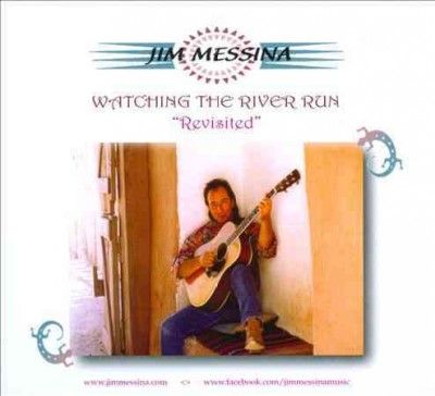 Jim Messina - Watching The River Run Revisted (CD)