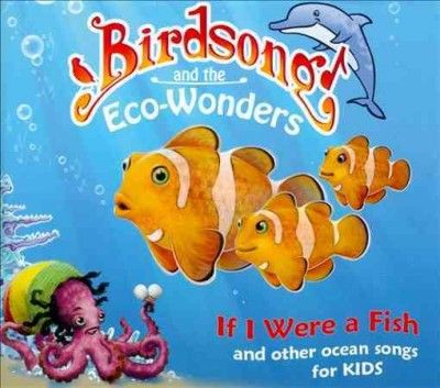 Birdsong &amp; The Eco - W - If I Were A Fish (CD)