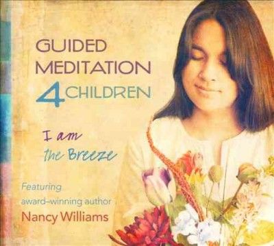 Nancy Williams - Guided Meditation 4 Children: I Am (CD)