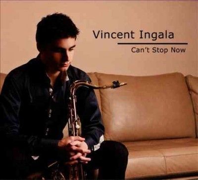 Vincent Ingala - Can't Stop Now (CD)