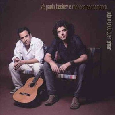Ze Paulo Becker - Todo Mundo Quer Amar (CD)