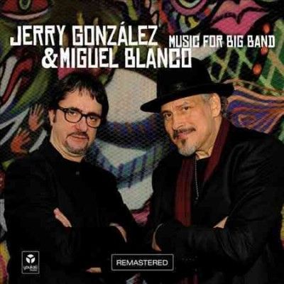 Jerry Gonzalez - Music For Big Band (CD)