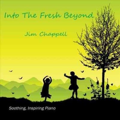 Jim Chappell - Into The Fresh Beyond (CD)